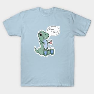 More Tea, Rex? T-Shirt